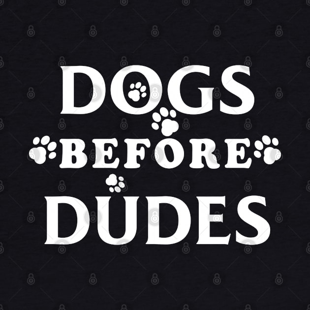 Dogs before dudes by Kouka25